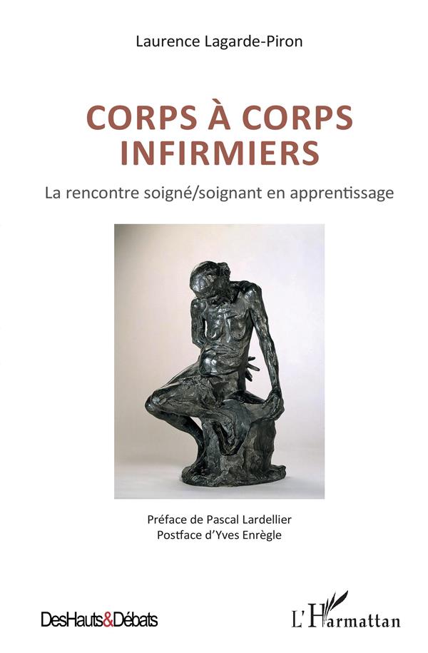CORPS A CORPS INFIRMIERS - LA RENCONTRE SOIGNE/SOIGNANT EN APPRENTISSAGE