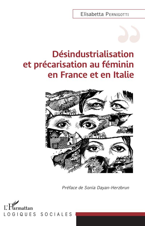 DESINDUSTRIALISATION ET PRECARISATION AU FEMININ EN FRANCE ET EN ITALIE