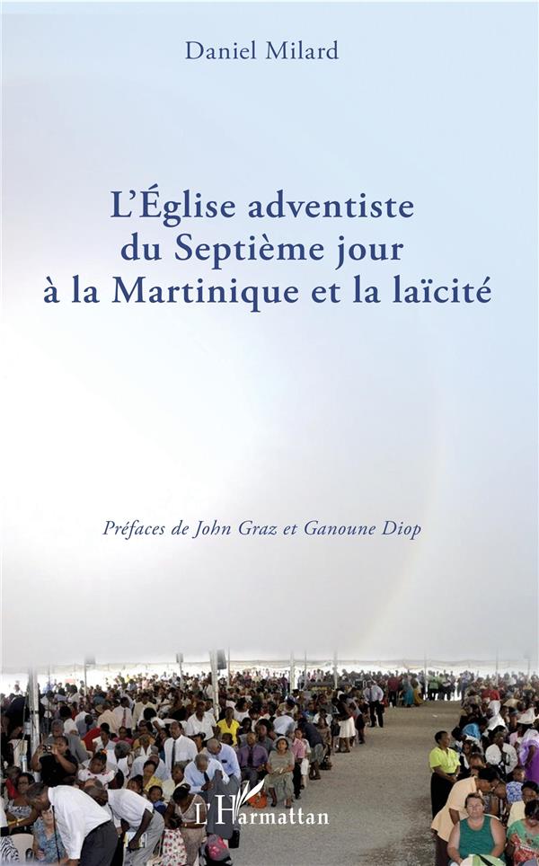 L'EGLISE ADVENTISTE DU SEPTIEME JOUR A LA MARTINIQUE ET LA LAICITE