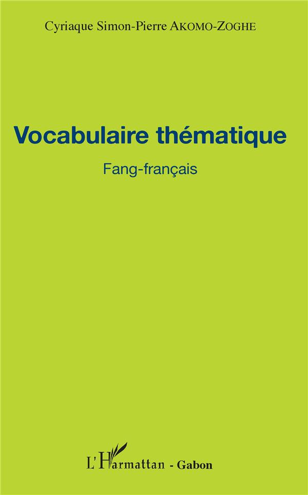 VOCABULAIRE THEMATIQUE FANG-FRANCAIS