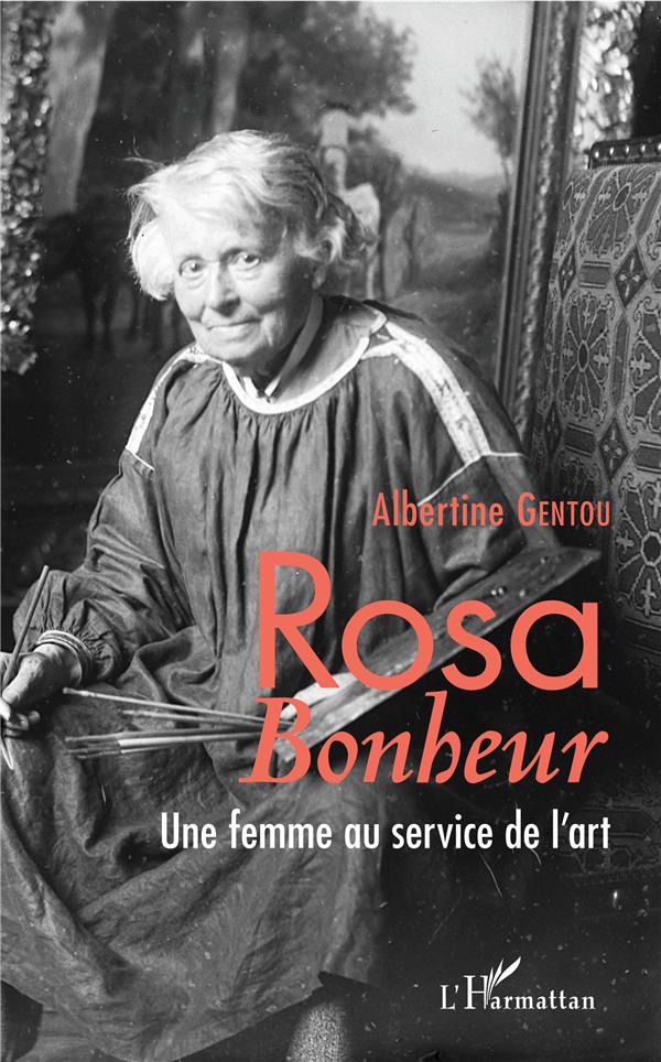 ROSA BONHEUR - UNE FEMME AU SERVICE DE L'ART