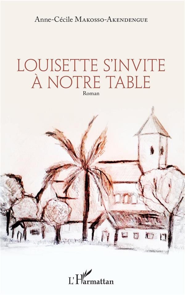 LOUISETTE S'INVITE A NOTRE TABLE