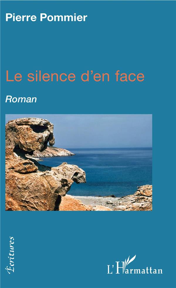 LE SILENCE D'EN FACE - ROMAN