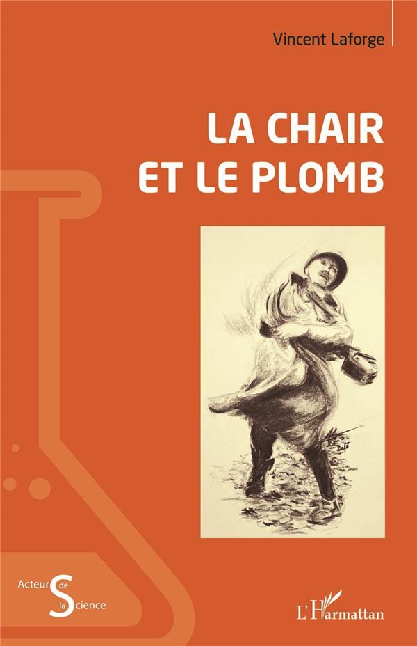 LA CHAIR ET LE PLOMB