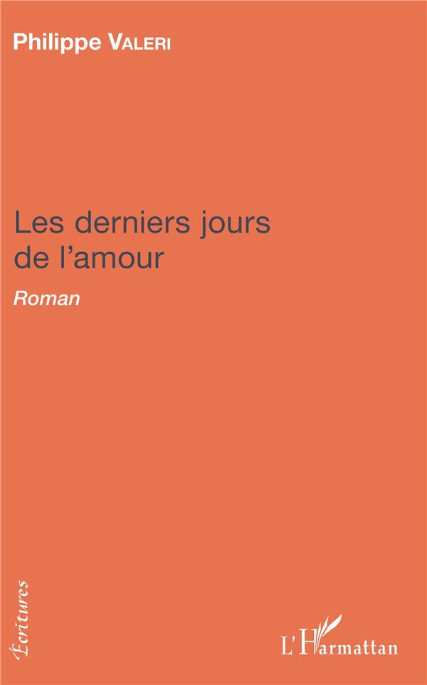 LES DERNIERS JOURS DE L'AMOUR