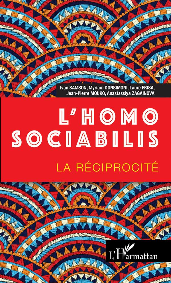 L'HOMO SOCIABILIS - LA RECIPROCITE