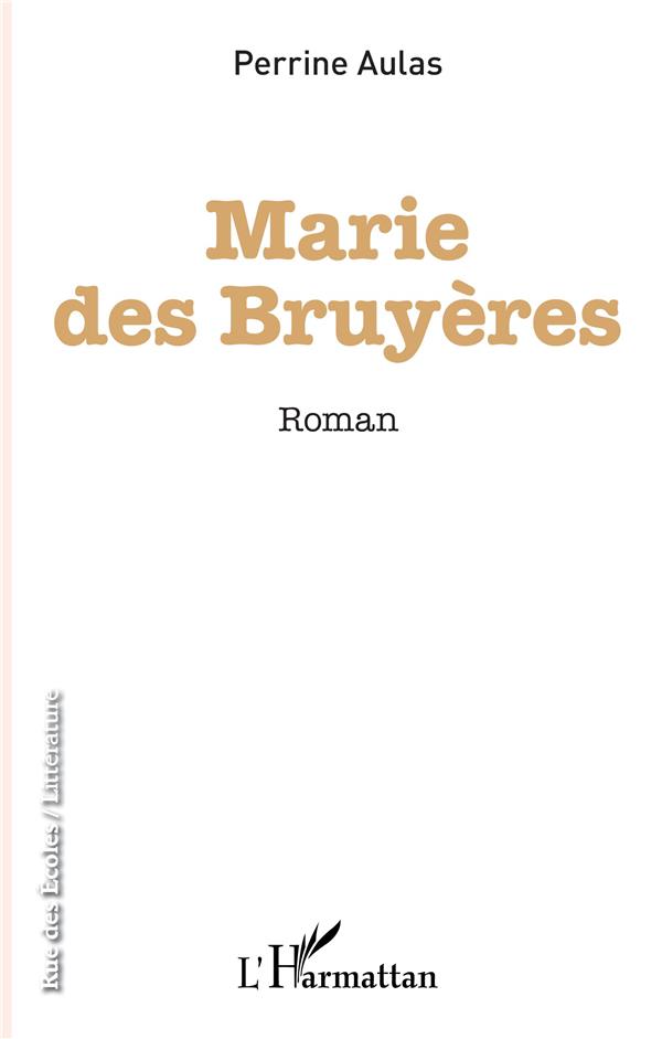 MARIE DES BRUYERES
