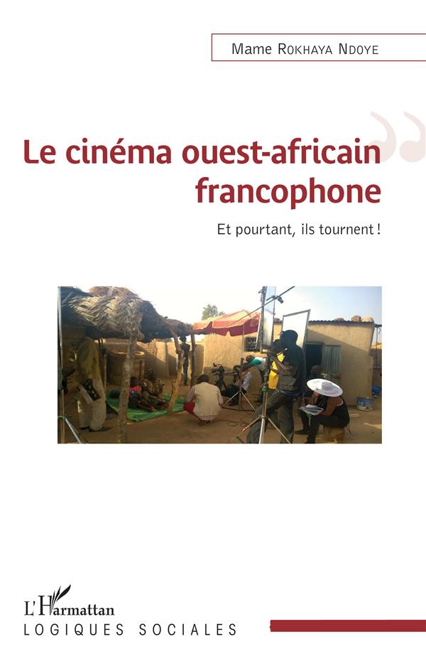 LE CINEMA OUEST-AFRICAIN FRANCOPHONE