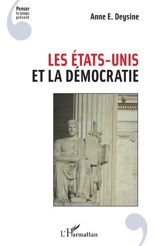 LES ETATS-UNIS ET LA DEMOCRATIE