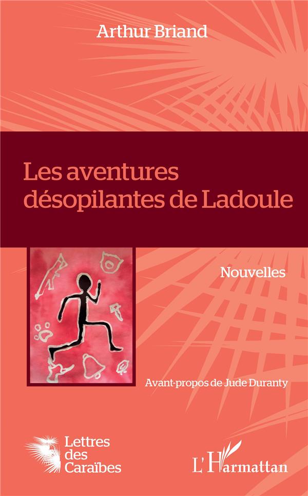 LES AVENTURES DESOPILANTES DE LADOULE - NOUVELLES