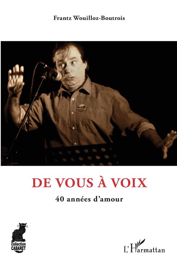 DE VOUS A VOIX - 40 ANNEES D'AMOUR
