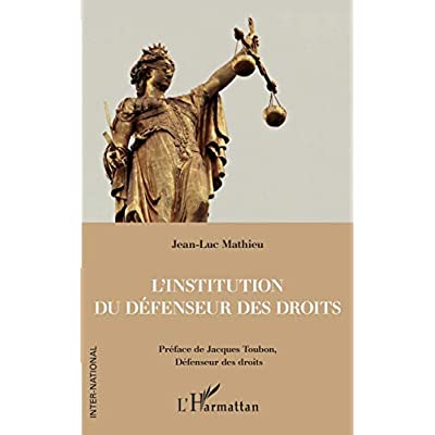 L'INSTITUTION DU DEFENSEUR DES DROITS