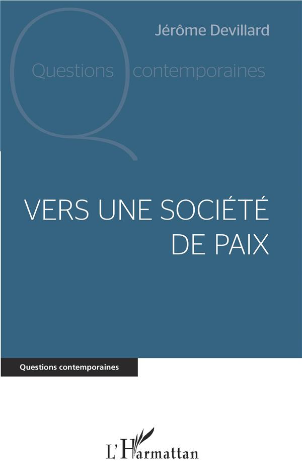 VERS UNE SOCIETE DE PAIX