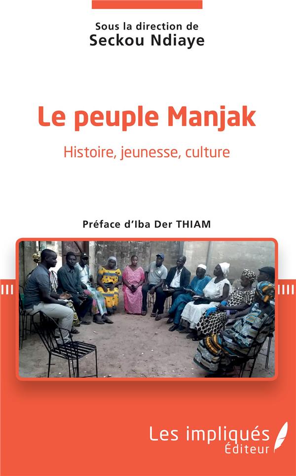 LE PEUPLE MANJAK - HISTOIRE, JEUNESSE, CULTURE