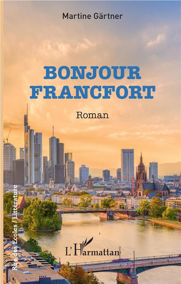 BONJOUR FRANCFORT - ROMAN
