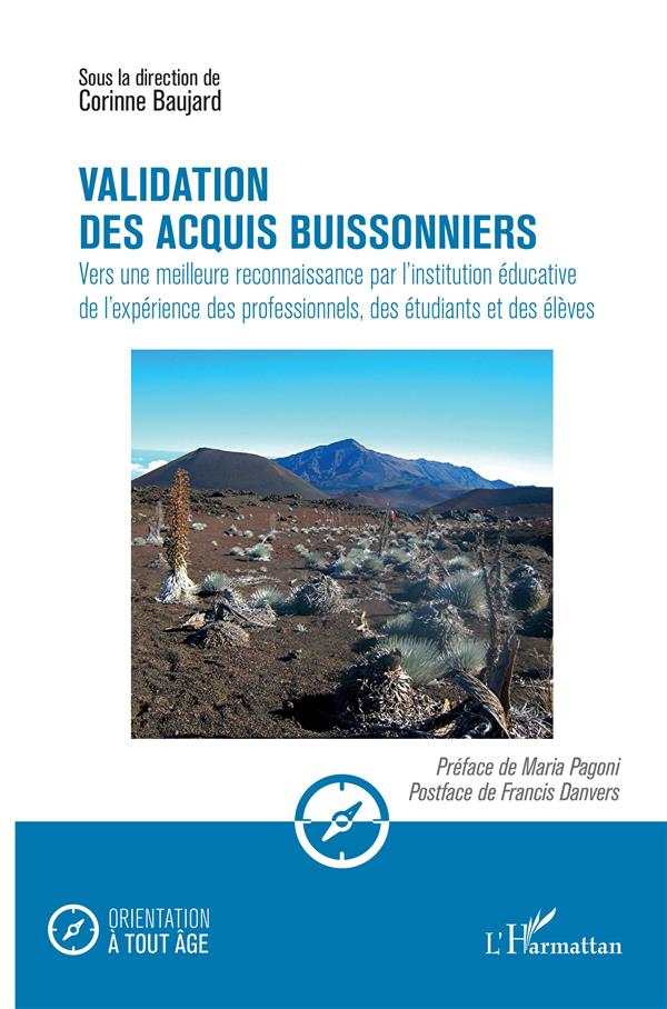 VALIDATION DES ACQUIS BUISSONNIERS - VERS UNE MEILLEURE RECONNAISSANCE PAR L'INSTITUTION EDUCATIVE D