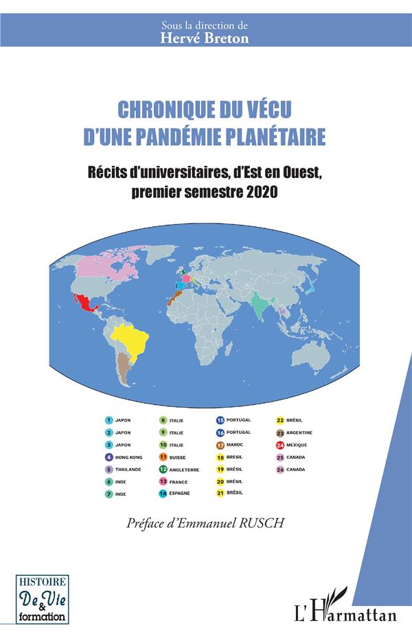 CHRONIQUE DU VECU D'UNE PANDEMIE PLANETAIRE - RECITS D'UNIVERSITAIRES, D'EST EN OUEST, PREMIER SEMES