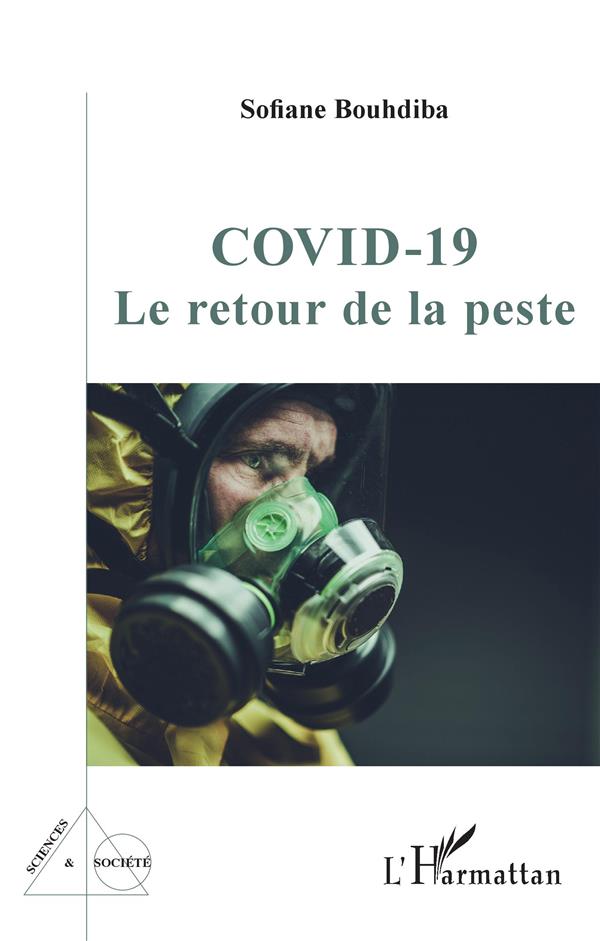 COVID-19 - LE RETOUR DE LA PESTE