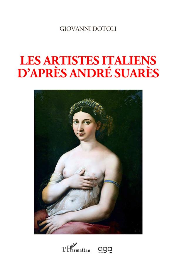 LES ARTISTES ITALIENS D'APRES ANDRE SUARES