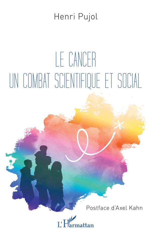 LE CANCER UN COMBAT SCIENTIFIQUE ET SOCIAL