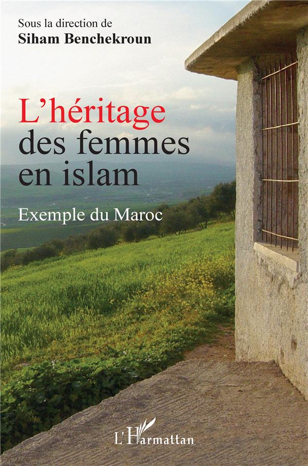 L'HERITAGE DES FEMMES EN ISLAM - EXEMPLE DU MAROC