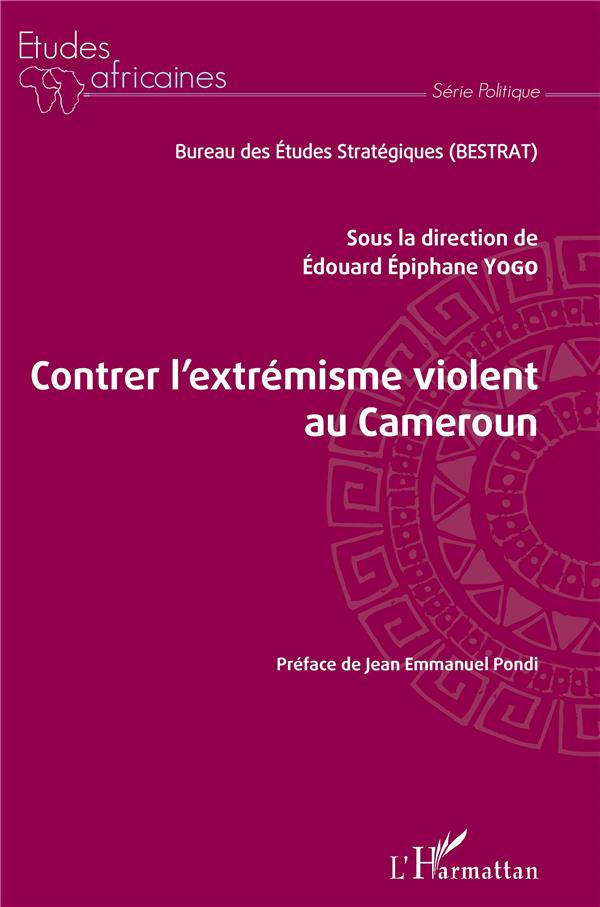 CONTRER L'EXTREMISME VIOLENT AU CAMEROUN