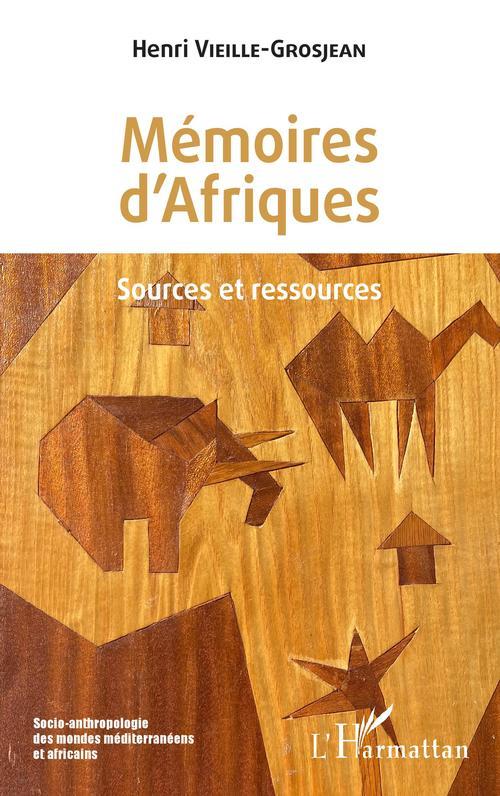 MEMOIRES D'AFRIQUES - SOURCES ET RESSOURCES