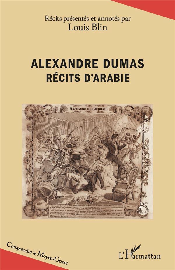 ALEXANDRE DUMAS - RECITS D'ARABIE