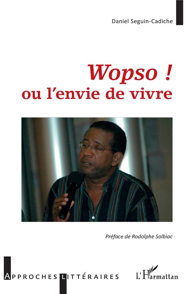 WOPSO ! - OU L'ENVIE DE VIVRE