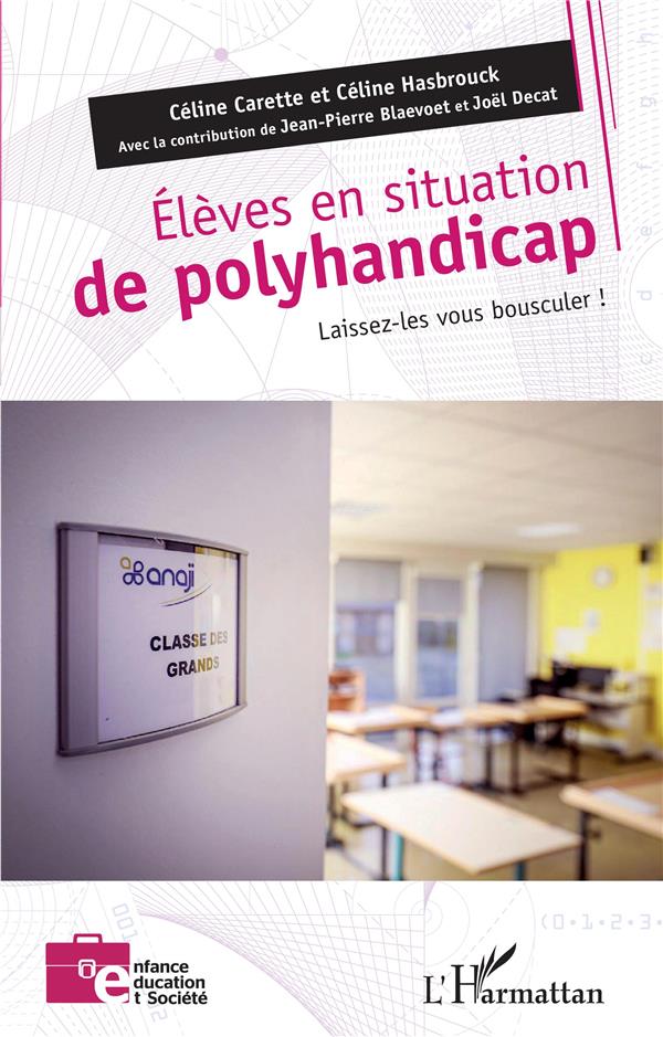 ELEVES EN SITUATION DE POLYHANDICAP - LAISSEZ-LES VOUS BOUSCULER !