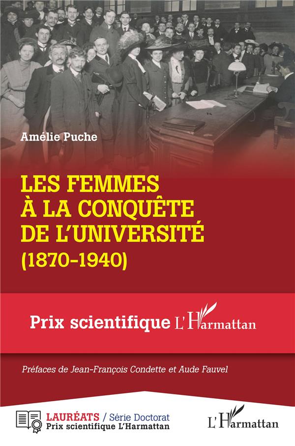 LES FEMMES A LA CONQUETE DE L'UNIVERSITE (1870-1940)