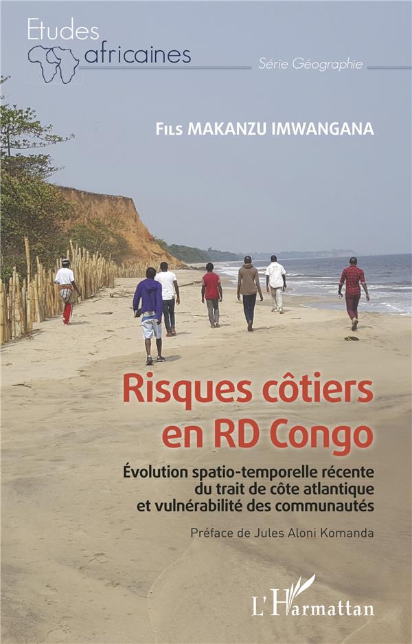 RISQUES COTIERS EN RD CONGO - EVOLUTION SPATIO-TEMPORELLE RECENTE DU TRAIT DE COTE ALTANTIQUE ET VUL