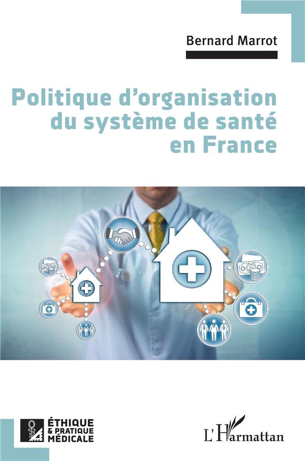 POLITIQUE D'ORGANISATION DU SYSTEME DE SANTE EN FRANCE
