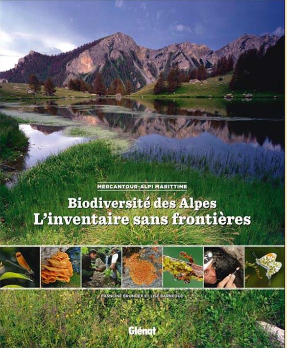BIODIVERSITE DES ALPES - L'INVENTAIRE SANS FRONTIERES, MERCANTOUR-ALPI MARITTIME