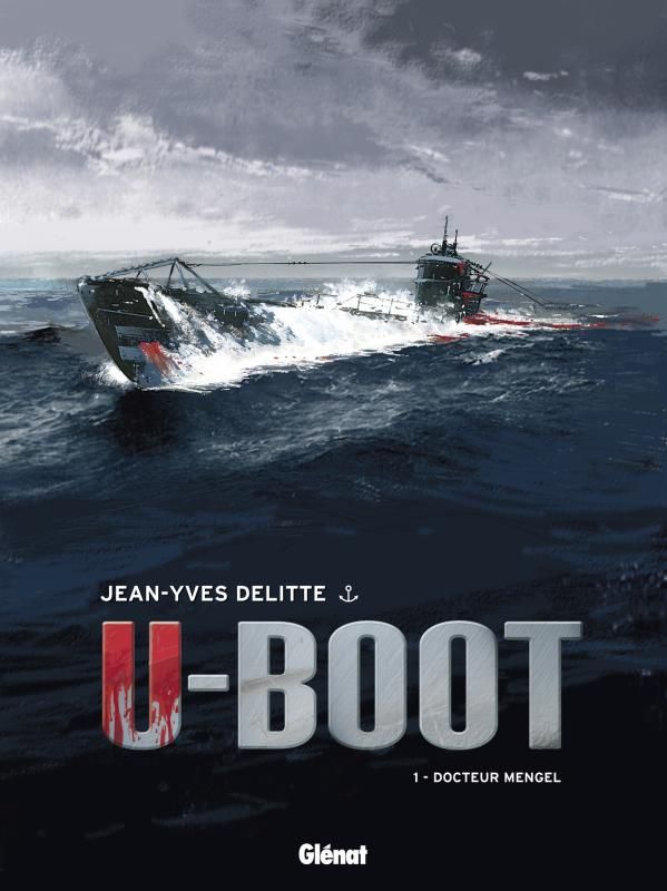 U-BOOT - TOME 01 NE - DOCTEUR MENGEL