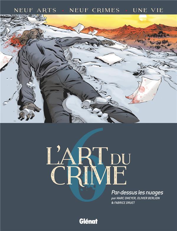 L'ART DU CRIME - TOME 06 - PAR-DESSUS LES NUAGES