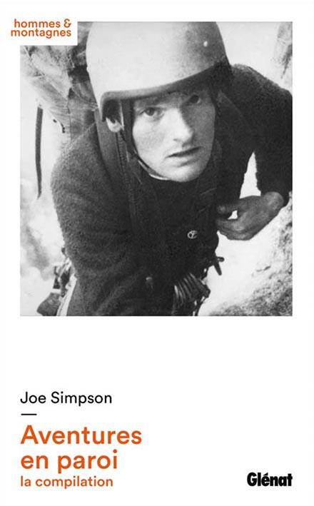 JOE SIMPSON - AVENTURES EN PAROI - LA COMPILATION