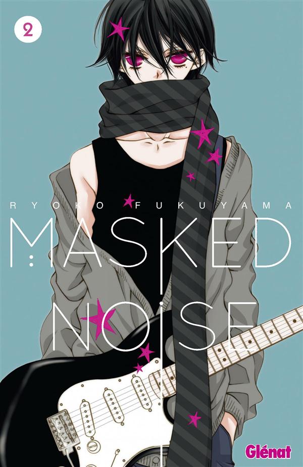MASKED NOISE - TOME 02