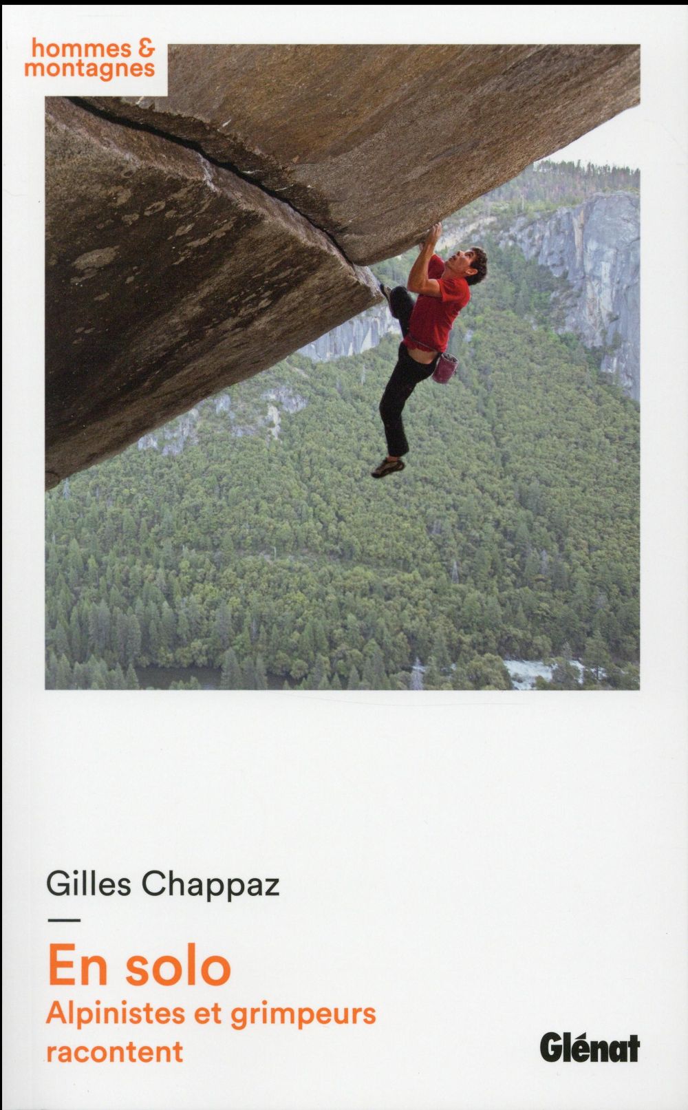 EN SOLO - ALPINISTES ET GRIMPEURS RACONTENT