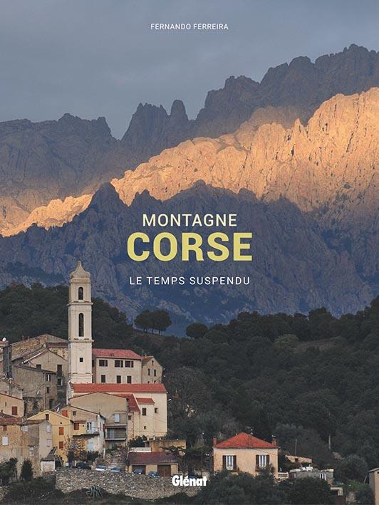 MONTAGNE CORSE, LE TEMPS SUSPENDU