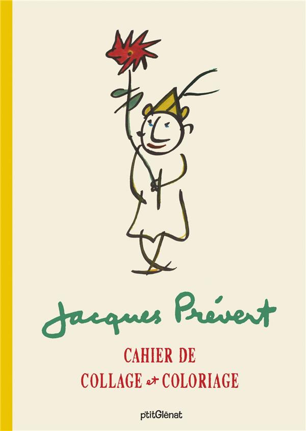 CAHIER DE COLLAGE ET DE COLORIAGE JACQUES PREVERT