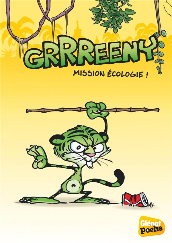 GRRREENY - POCHE - TOME 02 - MISSION ECOLOGIE !