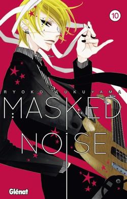 MASKED NOISE - TOME 10