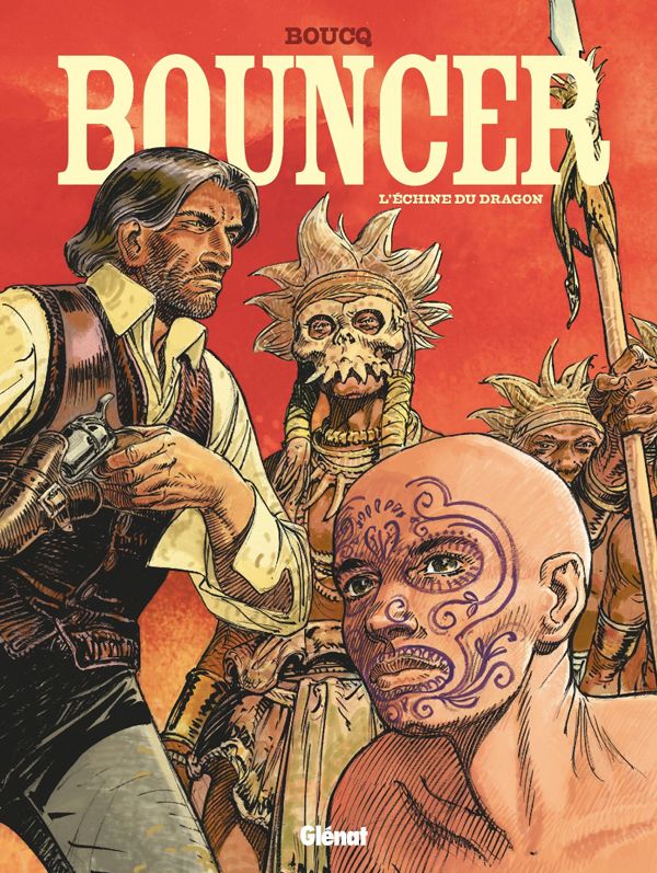 BOUNCER - TOME 11 - L'ECHINE DU DRAGON