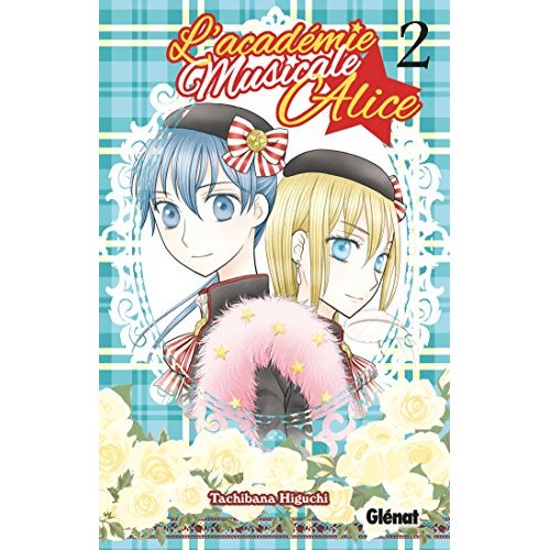 L'ACADEMIE MUSICALE ALICE - TOME 02