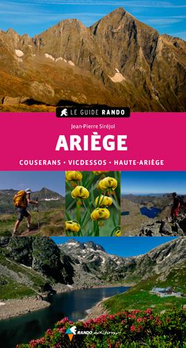 LE GUIDE RANDO ARIEGE (2E ED) - COUSERANS, VICDESSOS, HAUTE-ARIEGE