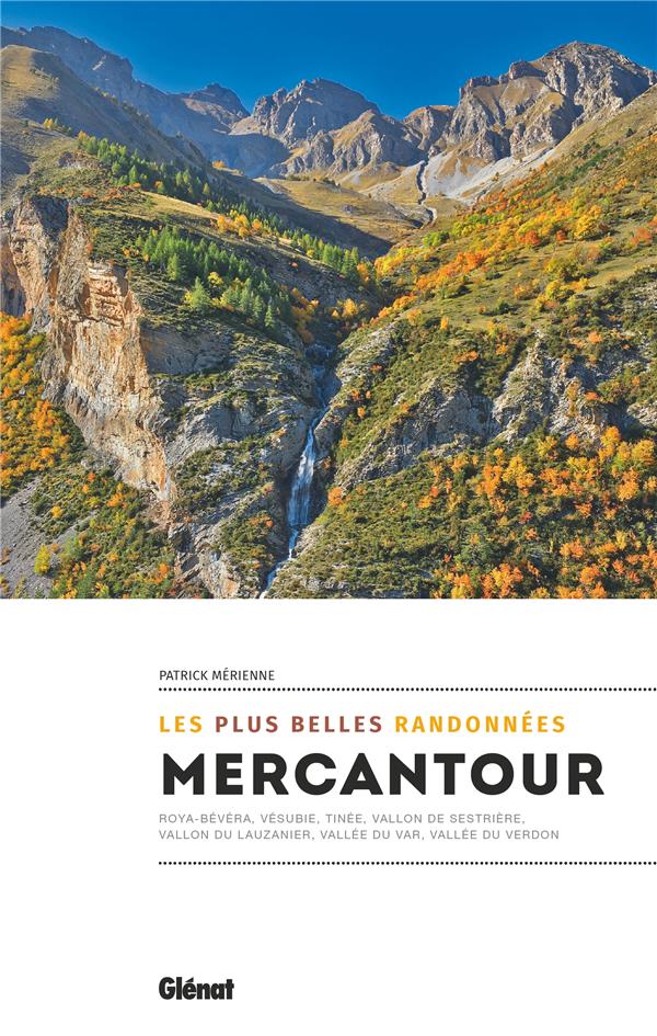 MERCANTOUR, LES PLUS BELLES RANDONNEES