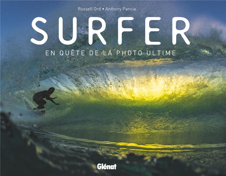 couverture du livre SURFER - EN QUETE DE LA PHOTO ULTIME