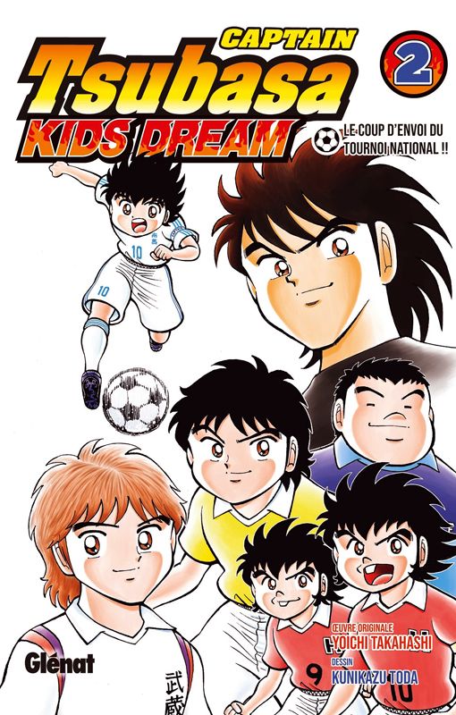 CAPTAIN TSUBASA KIDS DREAM - TOME 02