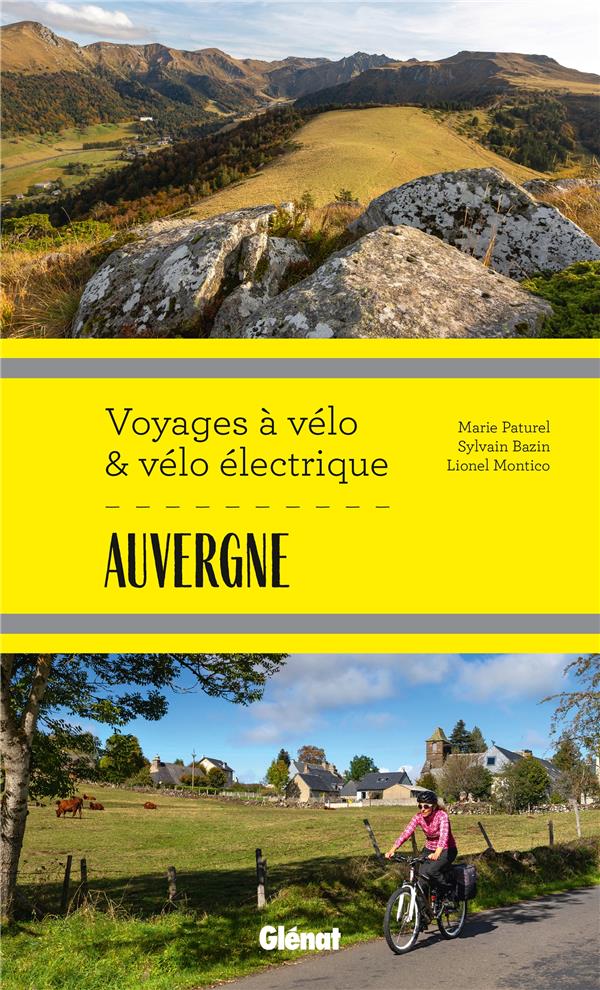 AUVERGNE VOYAGES A VELO ET VELO ELECTRIQUE - PUY-DE-DOME, CANTAL, HAUTE-LOIRE, ALLIER